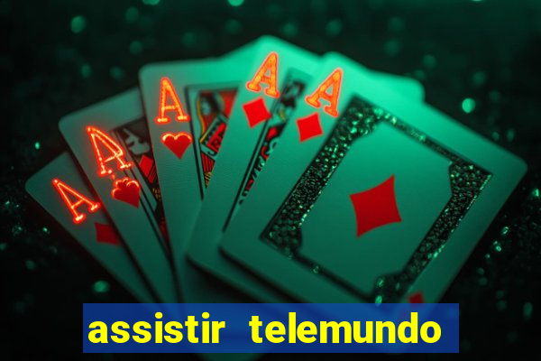 assistir telemundo no brasil